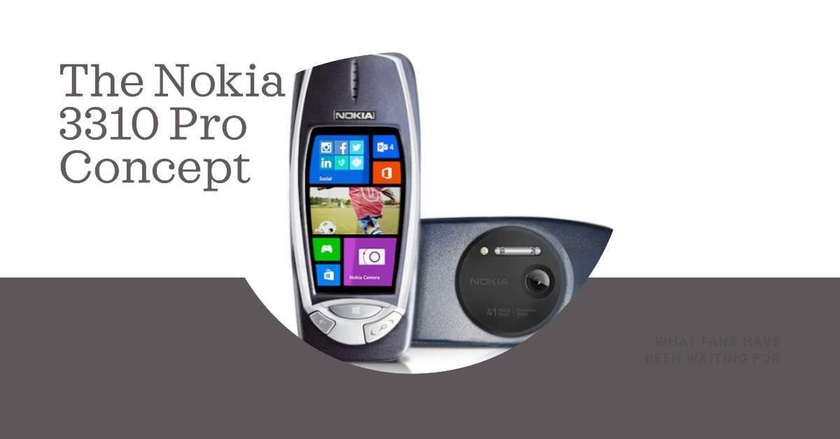 The Nokia 3310 Pro Concept