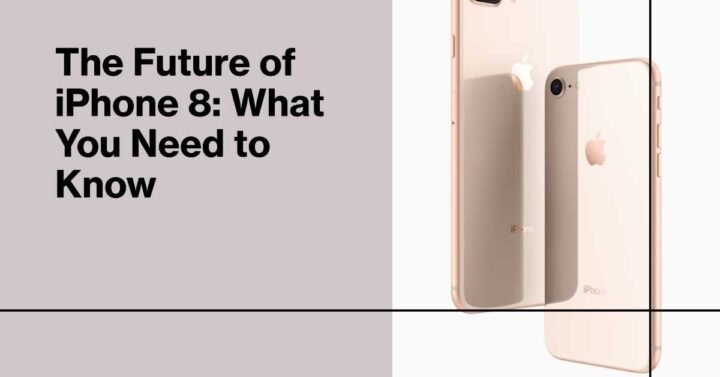 What to Expect From the iPhone 8: Is the iPhone 8 Worth Buying in 2023?