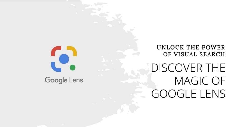 Everything You Should Know About Google Lens