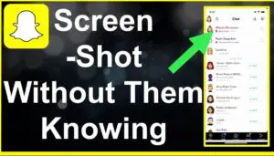 How To Screenshot Snapchat Without Them Knowing 2021