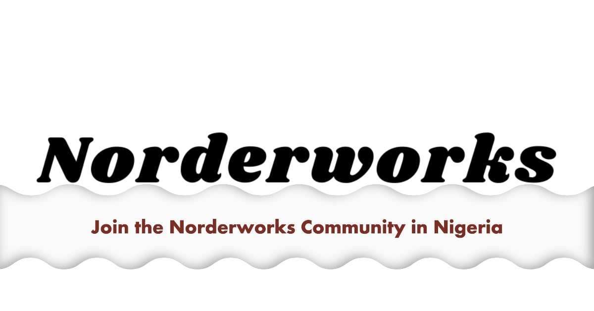 Join the Norderworks Community in Nigeria