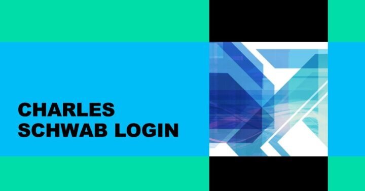 Charles Schwab Login: Your Gateway to Financial Management