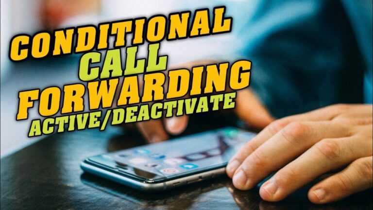 Conditional Call Forwarding Active – What Does Conditional Call Forwarding Mean On Samsung?