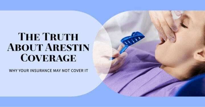 Why Is Arestin Not Covered By Insurance?