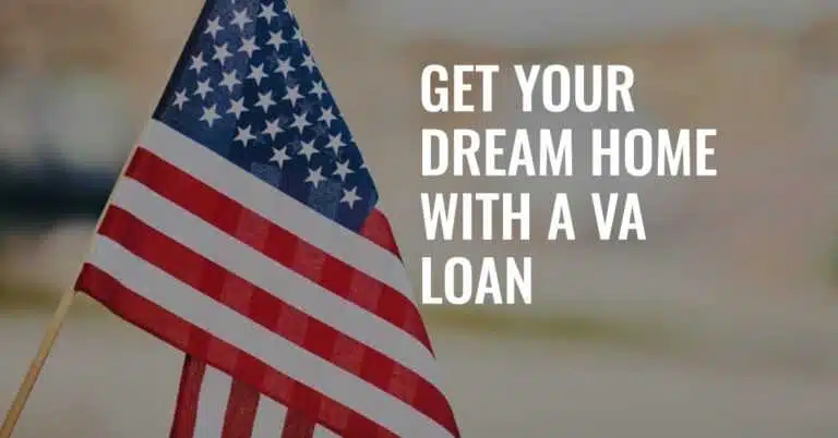 The Ultimate Guide on How to Get a VA Home Loan