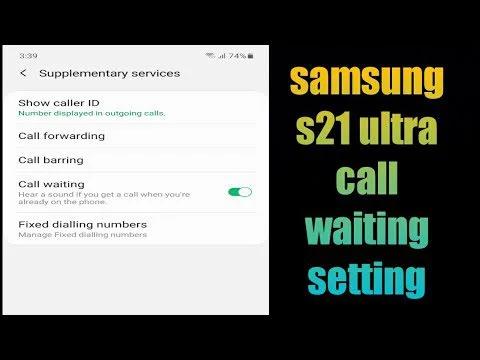 How To Activate Call Waiting In Samsung S21 Ultra