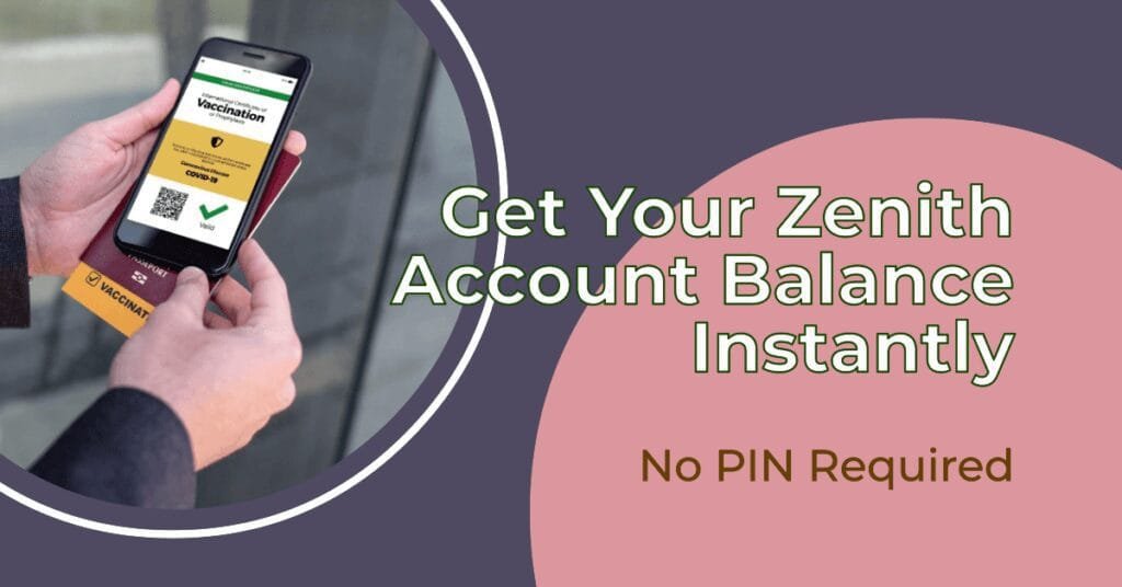 How To Check Zenith Bank Account Balance Without PIN