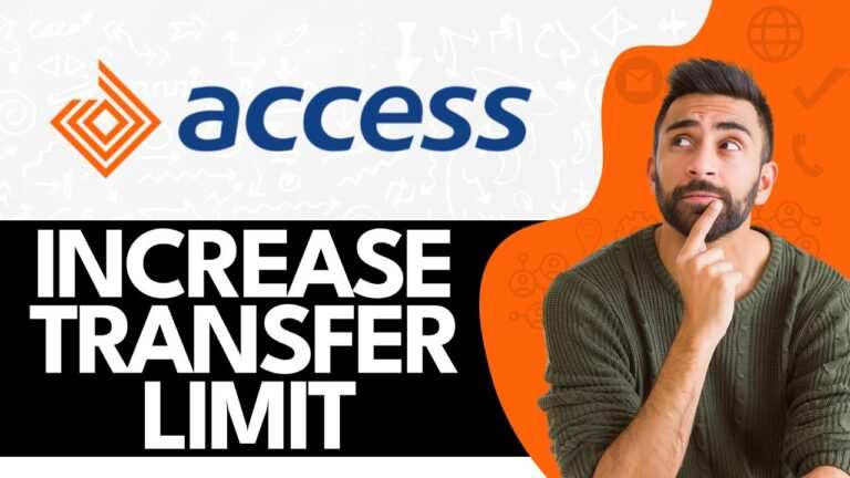 How To Increase Access Bank Transfer Limit?