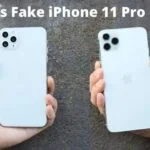 Fake iPhone 11 – 17 Ways To Spot Any Fake iPhone 11/Pro/Pro Max