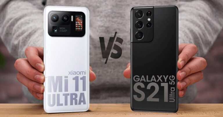 Samsung Galaxy S21 Ultra vs Xiaomi Mi 11 Ultra – Side by Side Comparison