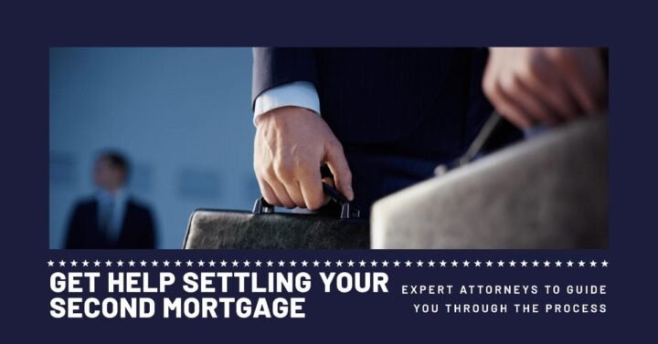 Second Mortgage Settlement Attorney