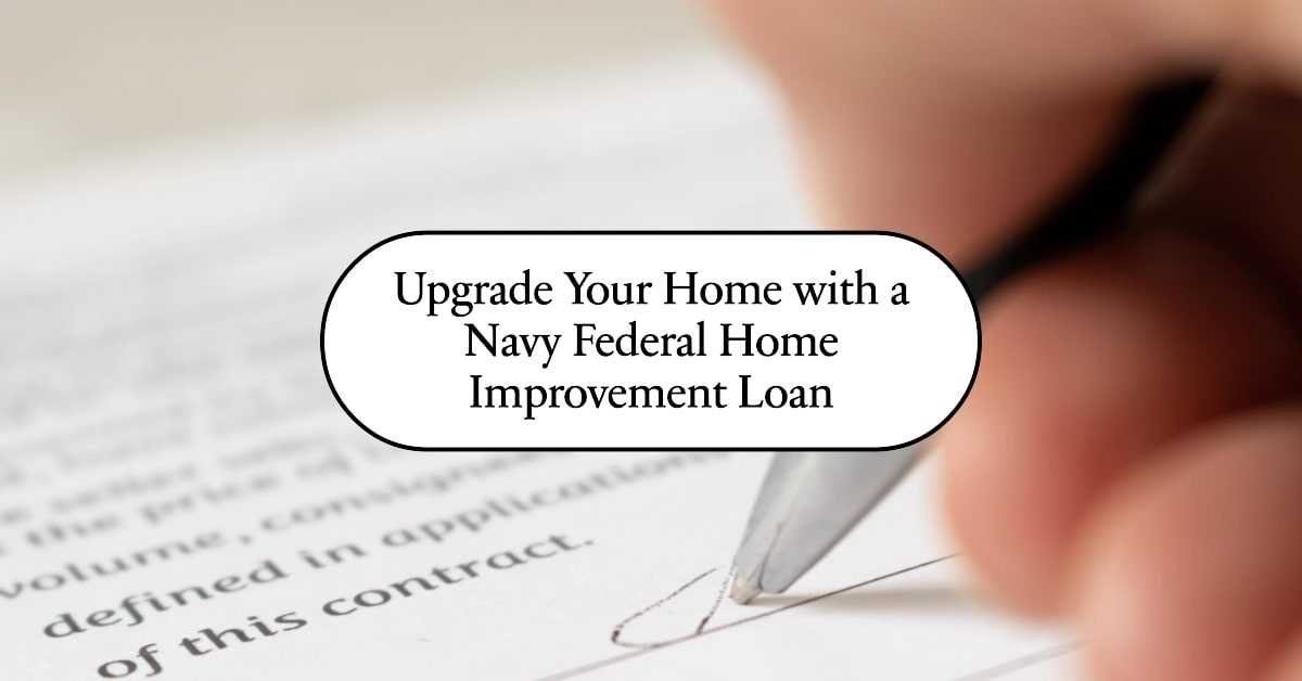 navy federal home improvement loan