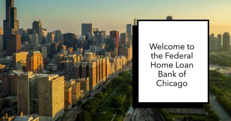 All You Need to Know About the Federal Home Loan Bank of Chicago