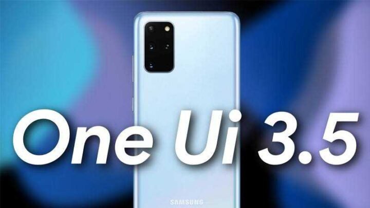 What You Should Know About Samsung One UI version 3.5