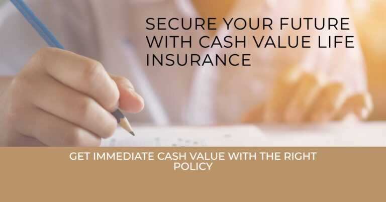 Which Type Of Life Insurance Policy Generates Immediate Cash Value?