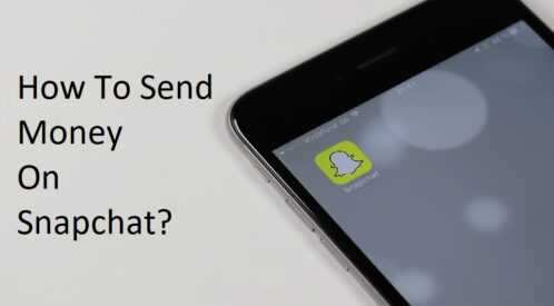 How To Send Money Through Snapchat 2023?