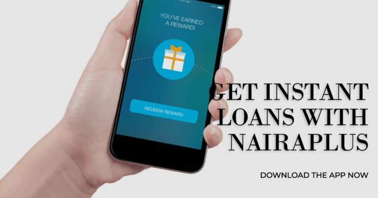Nairaplus Loan App: Your Ultimate Guide to [Quick Cash in Nigeria]