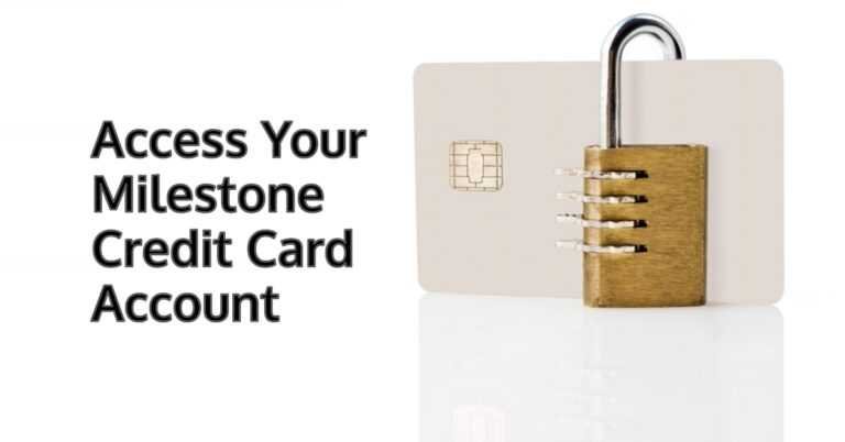 Milestone Credit Card Login: Application, Registration, and More