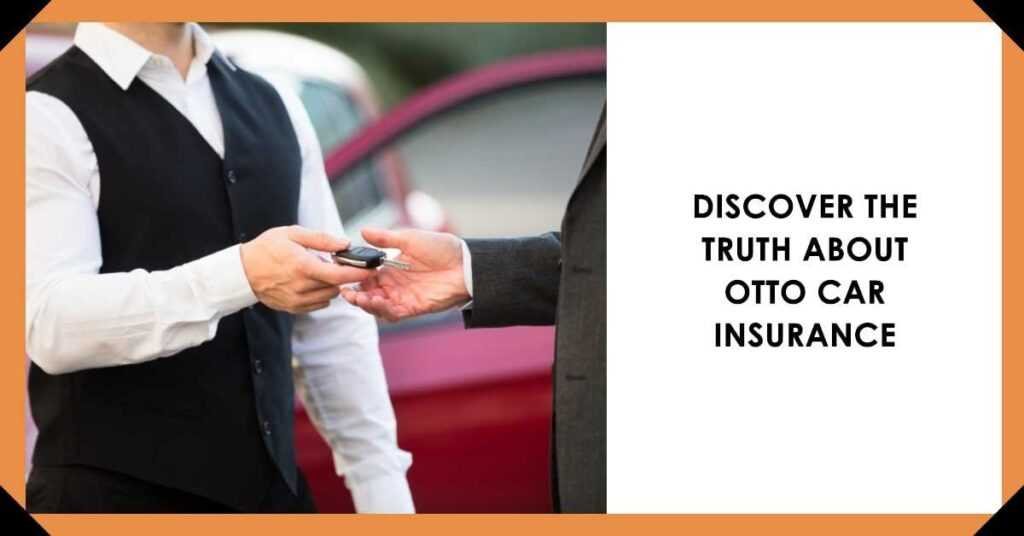 is otto car insurance legit