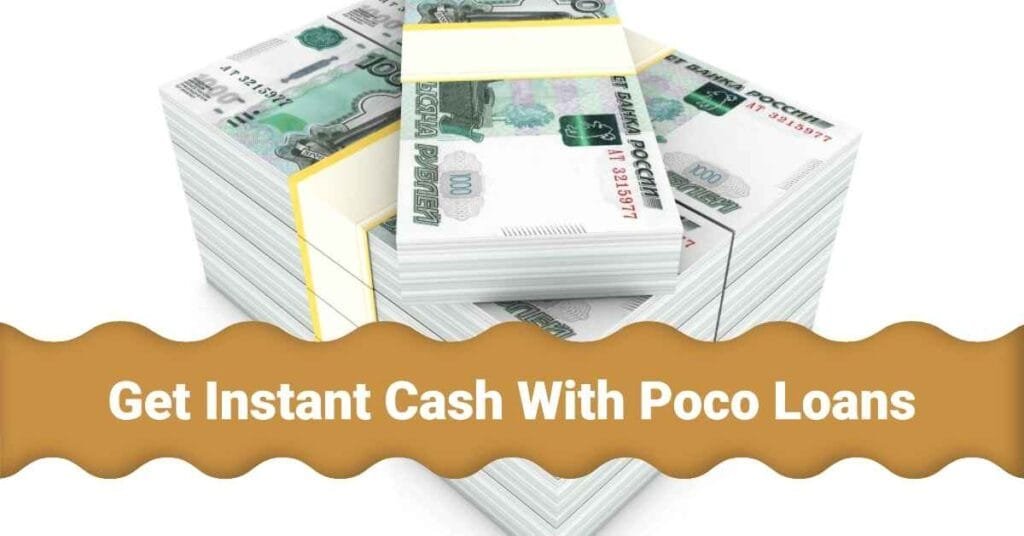 Poco Cash Loan: A Quick and Easy Way to Borrow Money Online