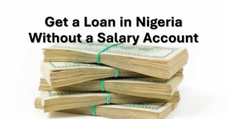 Loan In Nigeria Without Salary Account
