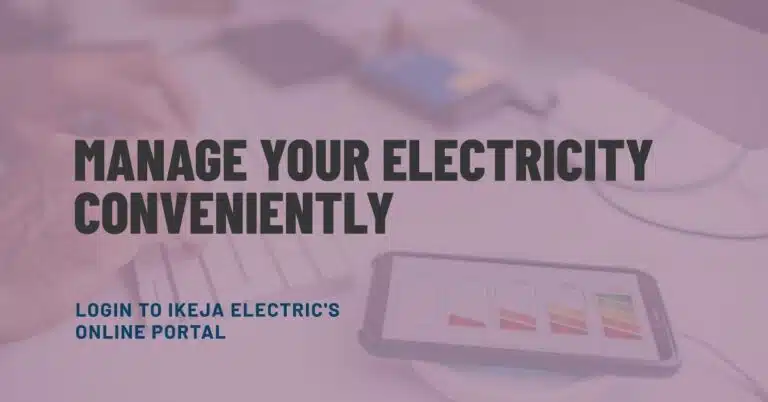 How To Access And Utilize The Www.Ikejaelectric.Com Login Platform Effectively