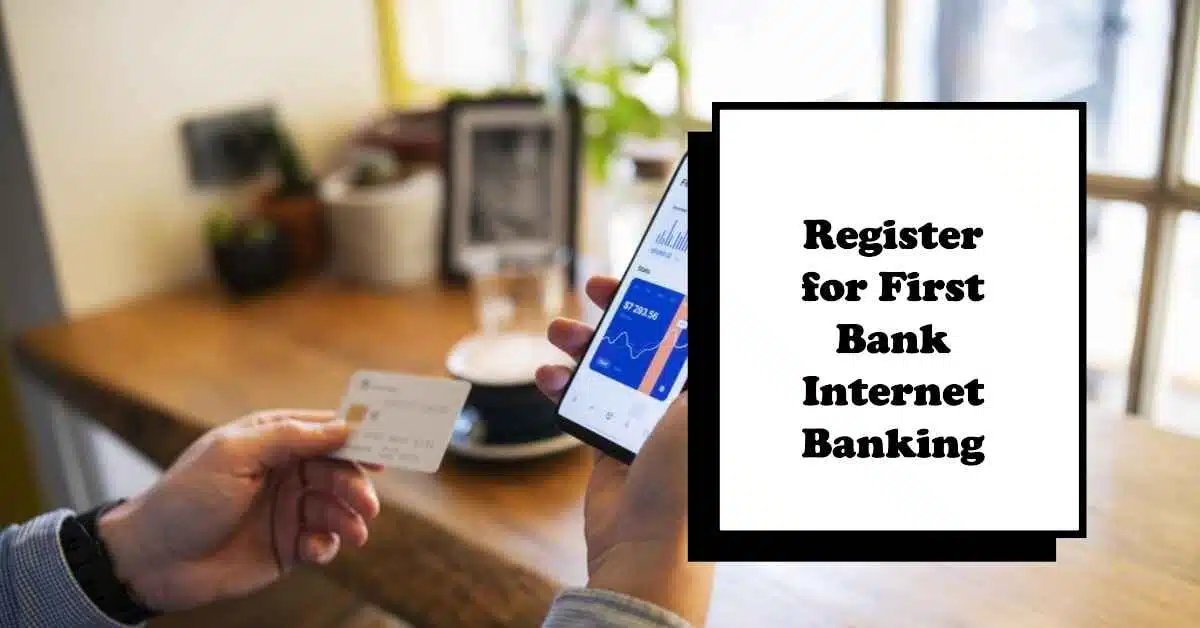 First Bank Internet Banking Registration