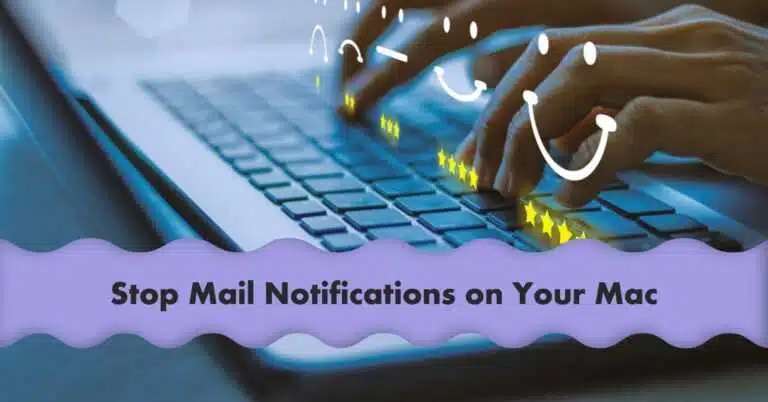 How to Turn Off Mail Notifications Mac: Your Complete Guide