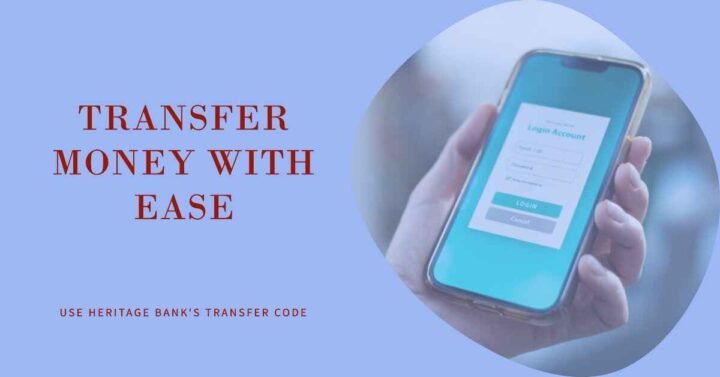 Heritage Bank Transfer Code