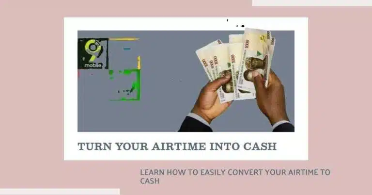 How to Convert Airtime to Cash in Nigeria: A Comprehensive Guide