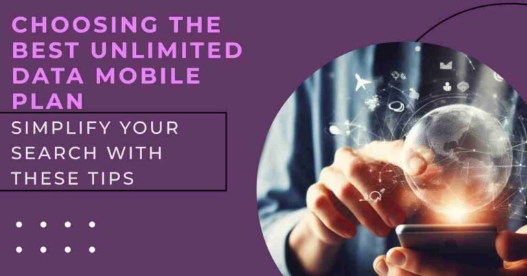 Simple Mobile Plans Unlimited Data – How to Choose the Best Simple Mobile Plans with Unlimited Data