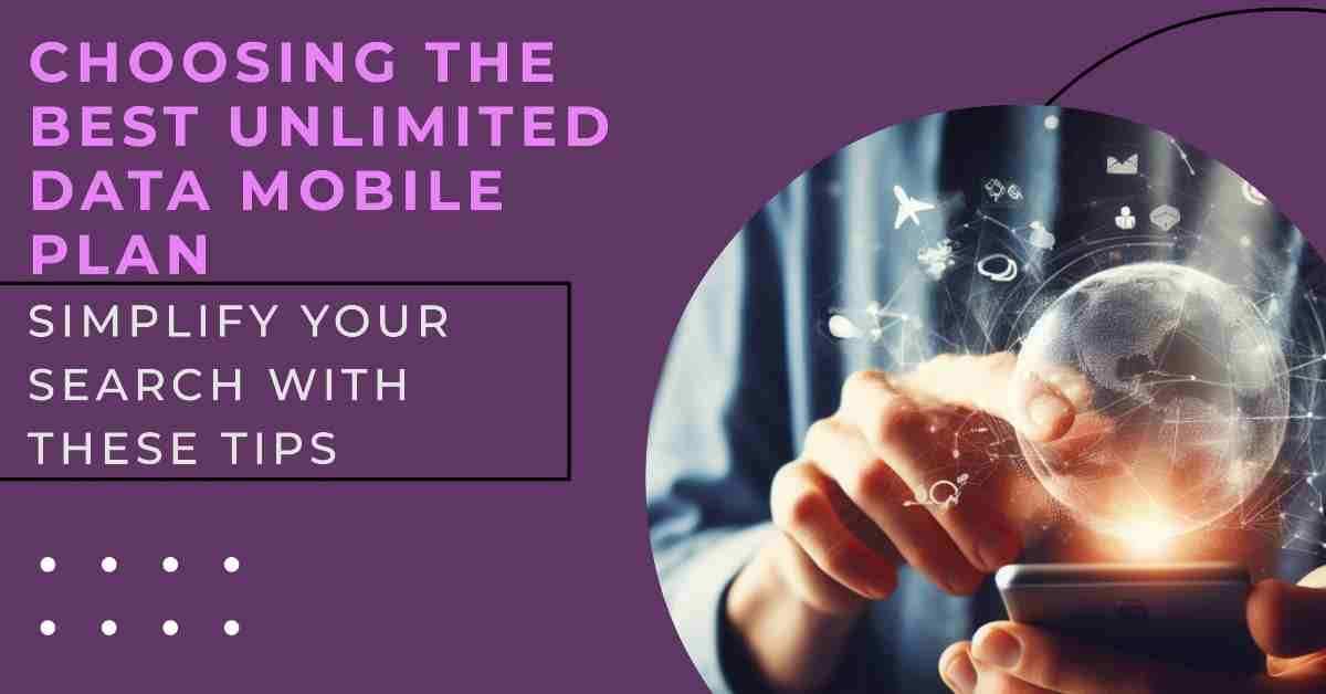 Simple Mobile Plans Unlimited Data - How to Choose the Best Simple Mobile Plans with