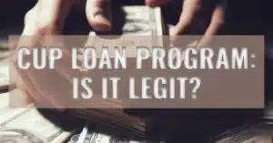 Is Cup Loan Program Legit