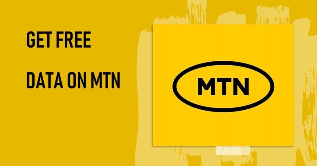 How to Get Free Data on MTN: A Complete Guide