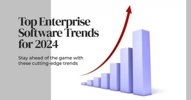 Best Enterprise Software Trends 2024