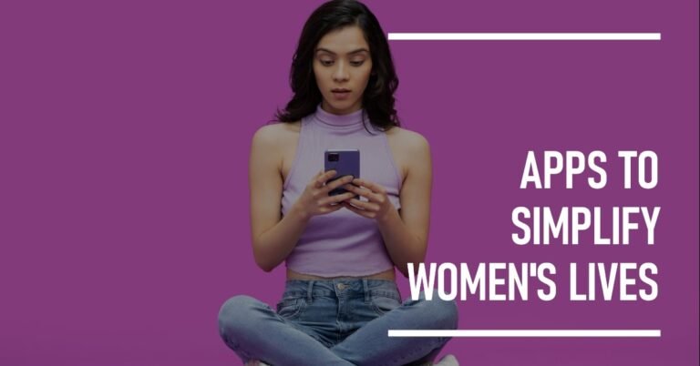 19 Useful Apps for Women That Will Make Your Life Easier