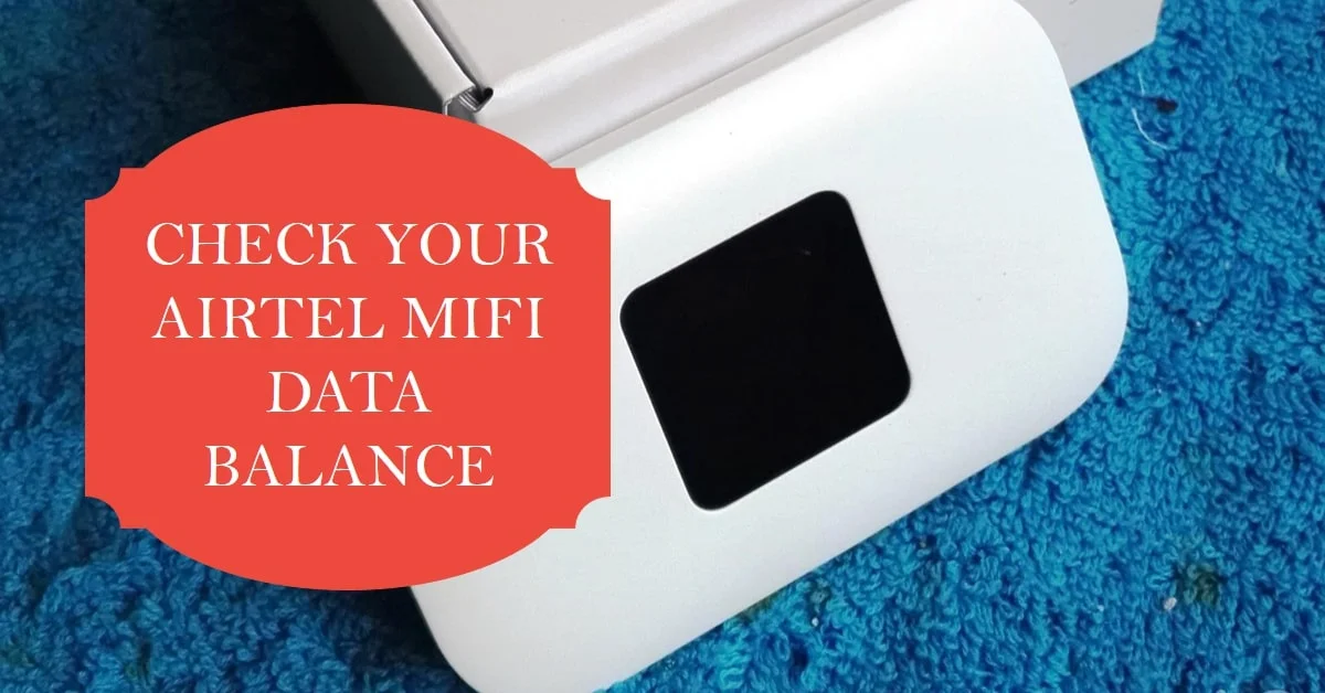 How To Check Airtel Mifi Data Balance
