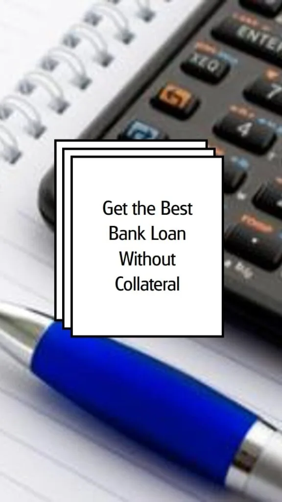 Best Bank Loan Without Collateral In Nigeria