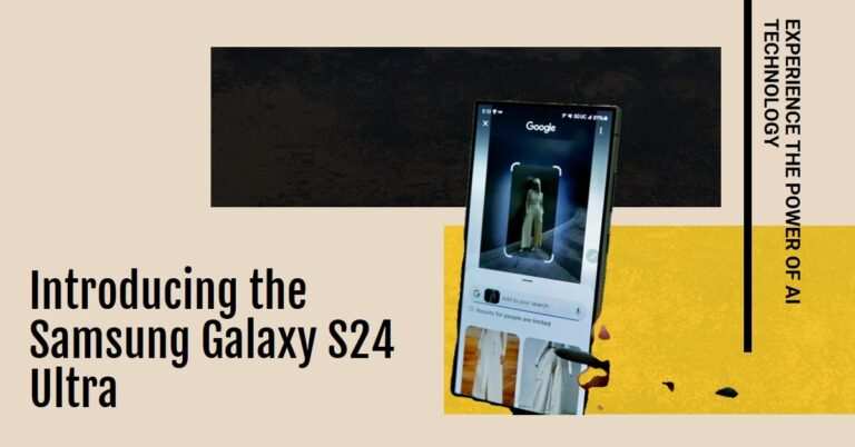 Introducing Samsung Galaxy S24 Ultra: What You Need to Know About the Galaxy S24 Ultra and Its Galaxy AI