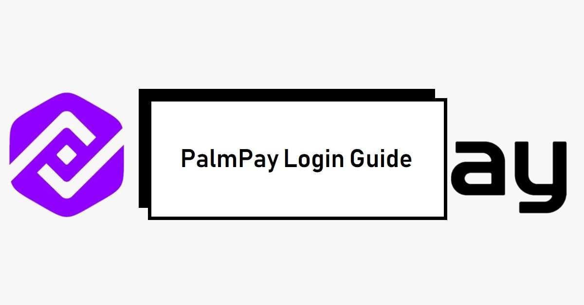 Palmpay Login With Phone Number and PIN