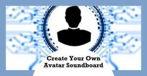 How to Deploy an Avatar Soundboard for Calling: A Complete Guide