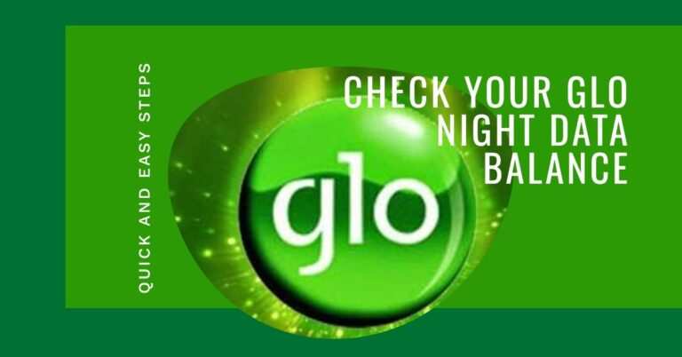 How To Check GLO Night Data Balance