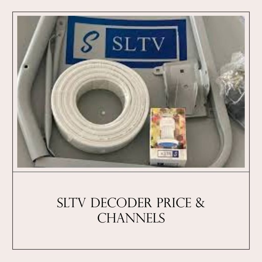 SLTV Decoder Price In Nigeria - SLTV Channels List In Nigeria