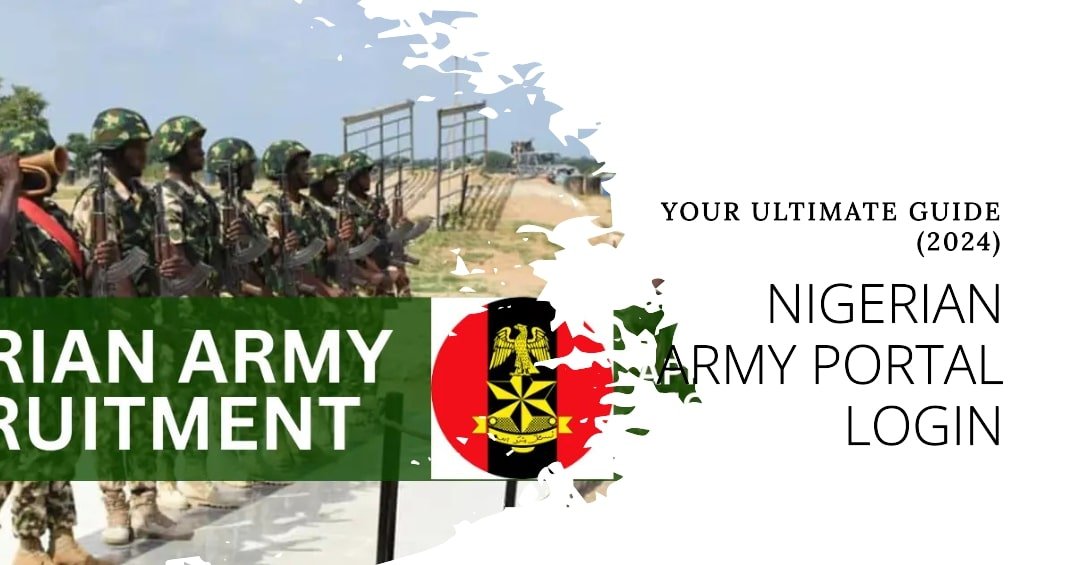 Nigerian Army Portal Login: Your Ultimate Guide (2024)