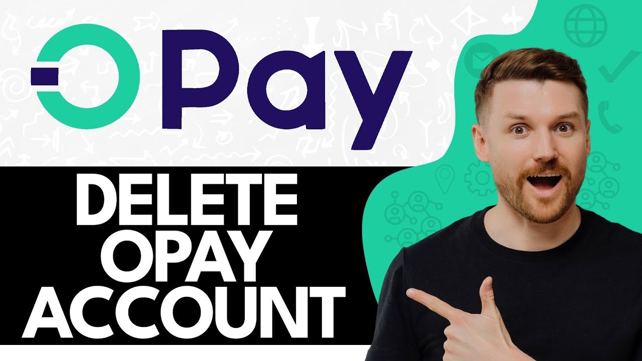 How To Delete Opay Account