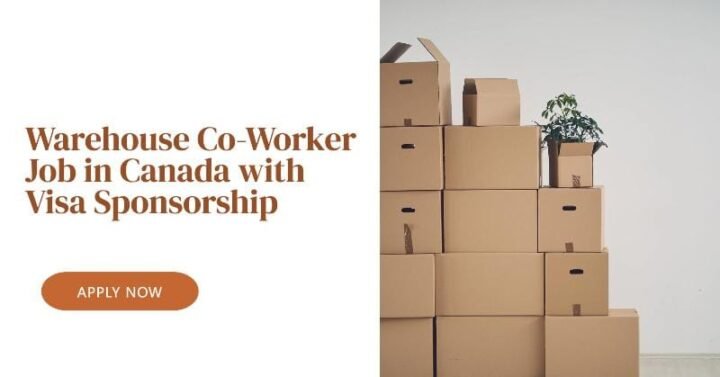 Warehouse Co-Worker Job in Canada with Visa Sponsorship