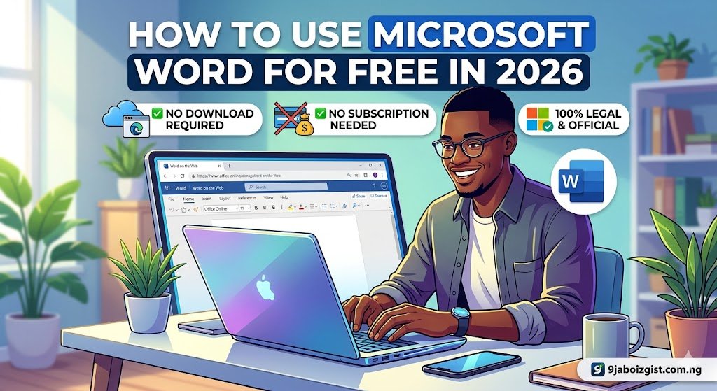 How to Use Microsoft Word for Free in 2026 (No Download, No Tricks, No Subscription Needed)